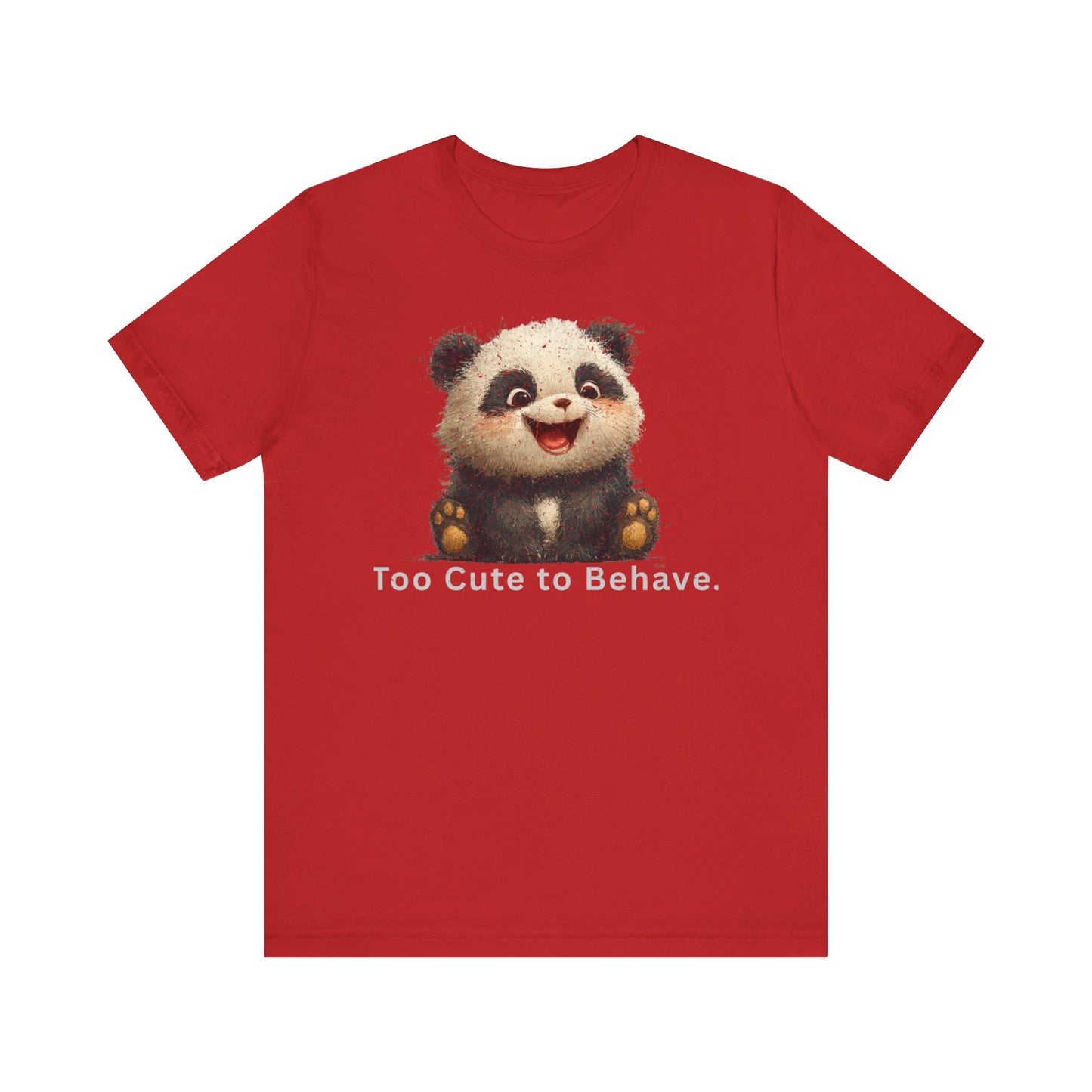 Fat Belly Panda™ “Too Cute to Behave” unisex tee for men and women — mischievous chibi panda with playful grin and innocent eyes, signature Too Cute to Behave design on red background.