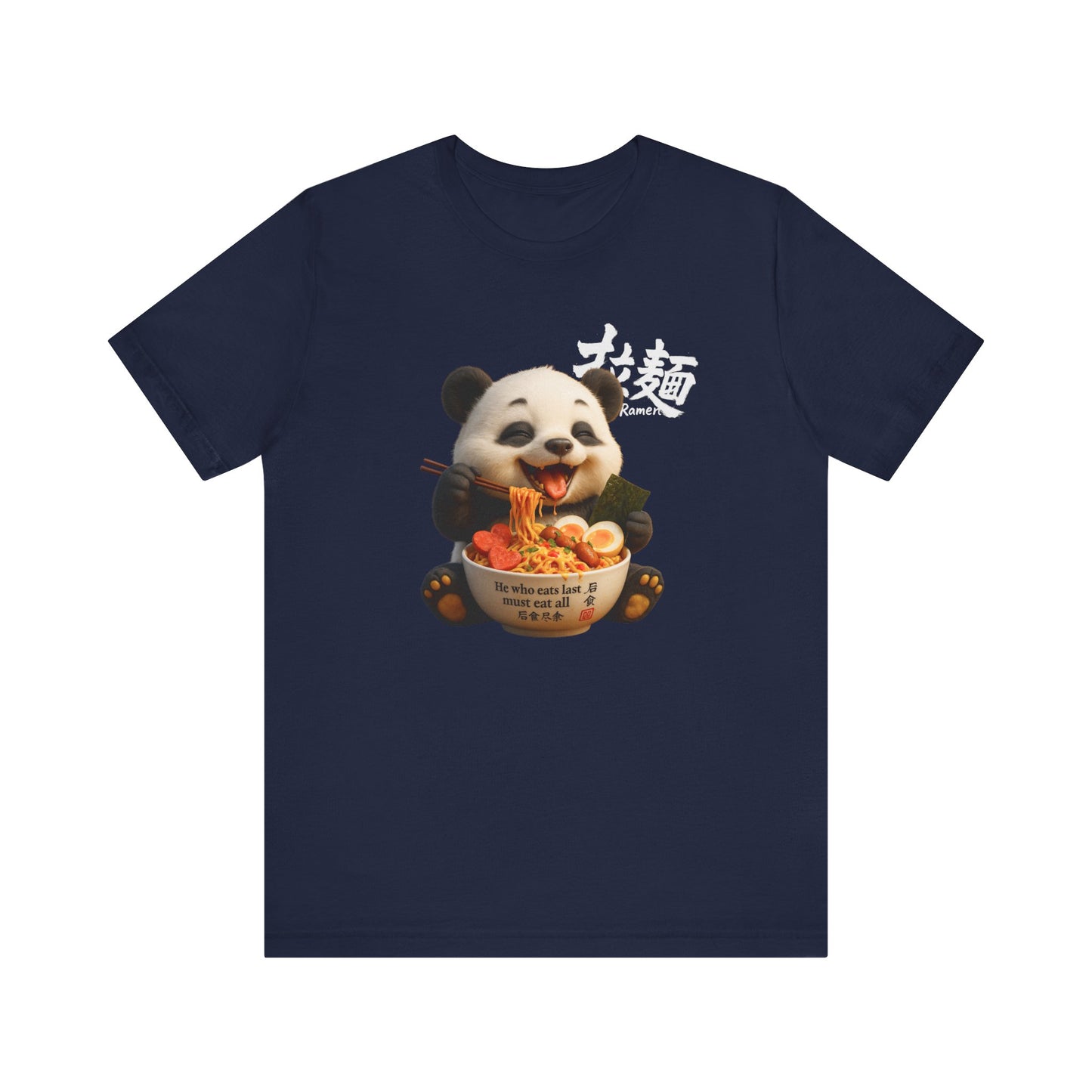 Fat Belly Panda “He Who Eats Last” unisex panda t-shirt — funny minimalist design on navy background for men and women.