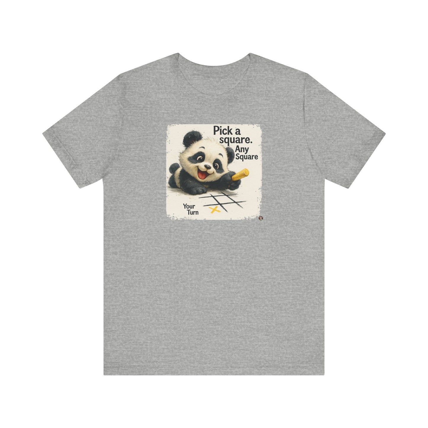 Fat Belly Panda™ “Pick a Square — Your Turn” unisex tee for men and women — cheeky panda with chalk tic-tac-toe grid, playful Too Cute to Behave design on grey background.