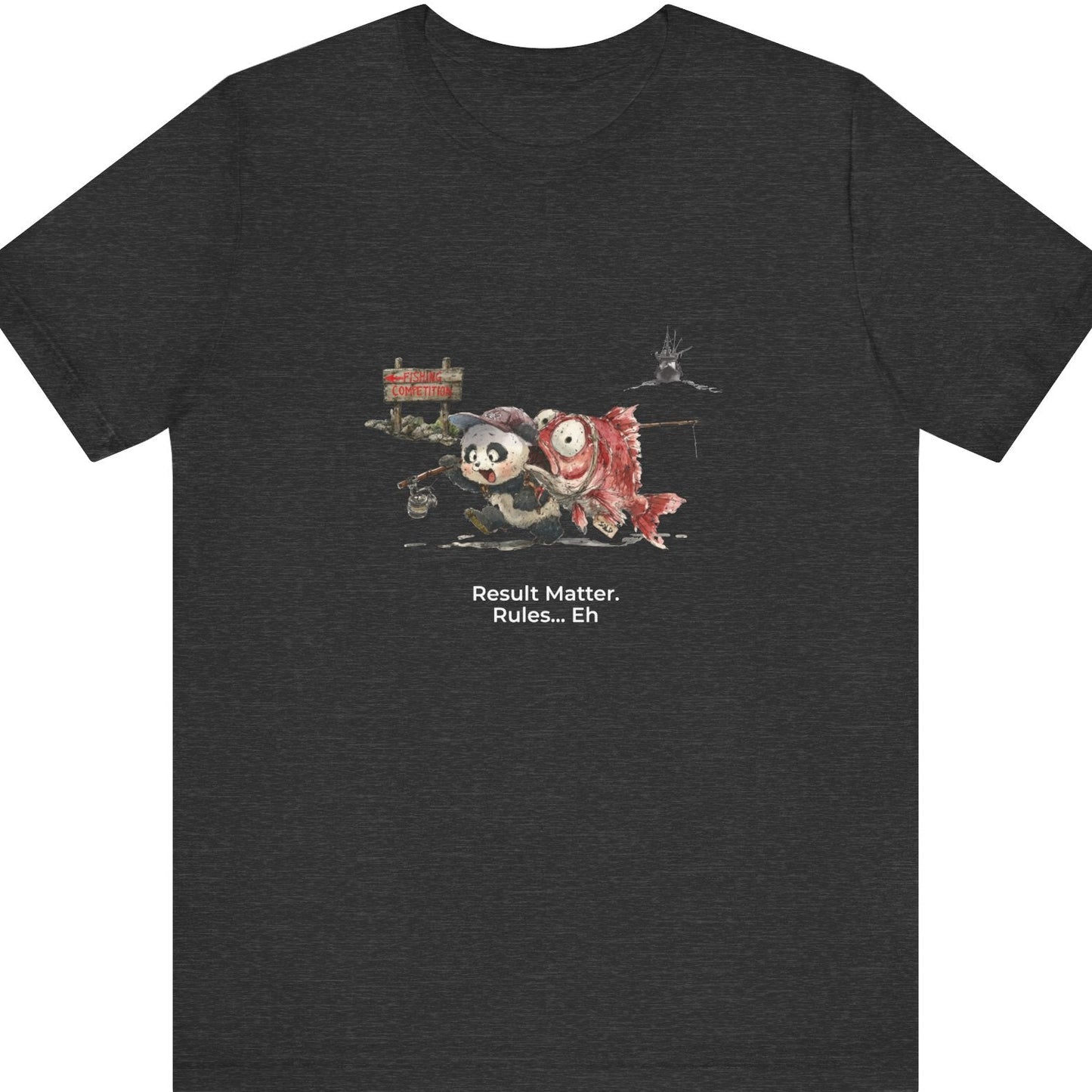 Fat Belly Panda™ “Certified Catch” unisex graphic tee — panda running with oversized snapper he purchased from a trawler, fishing rod visible, moving toward fishing competition sign, on dark athletic heather tee.