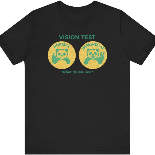 Fat Belly Panda™ “Vision Test” unisex tee for men and women — optical illusion panda hidden in Ishihara-style dots, playful Too Cute to Behave design on black background.